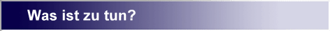 Was ist zu tun?